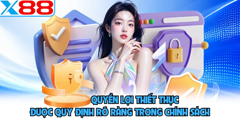 Những quyền lợi thiết thực được quy định rõ ràng trong chính sách